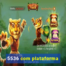 5536 com plataforma